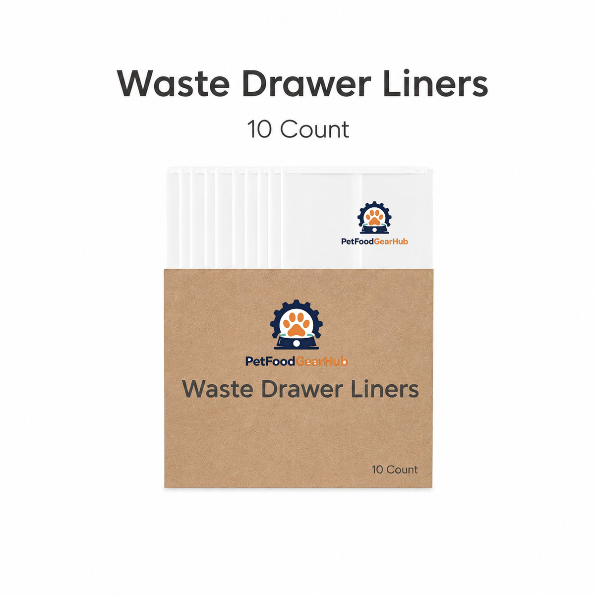 PetFoodGearHub 10-count waste drawer liners shown as a clear bag stack with a kraft paper sleeve on a white background.