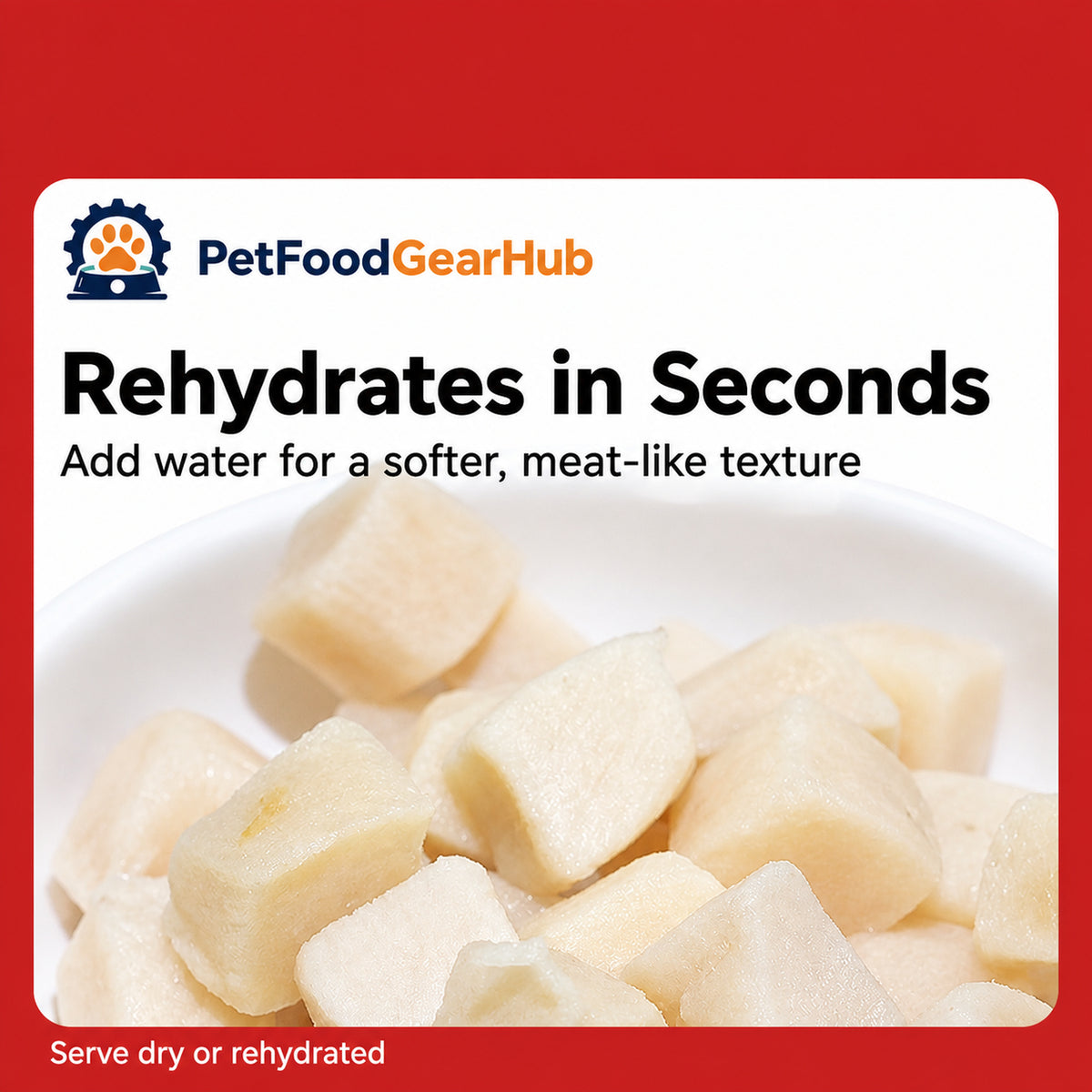 Rehydrated PetFoodGearHub freeze-dried chicken bites